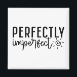 "Perfect Imperfect" Boho Inspirerend quote Magneet<br><div class="desc">Vier je eigenheid met deze "Perfect Imperfect" boho-achtige inspirerend magneet. Met moderne handgeschreven typografie en zachte, aardse tinten, voegt deze magneet een warme, authentieke touch toe aan uw ruimte. Ideaal voor iedereen die zijn gebreken omarmt en kracht vindt in authenticiteit. Plaats het op uw koelkast, kantoor-bord of kluisje voor een...</div>