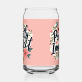 Perfect Imperfect Floral Typography Quote Blikvorm Glas (Links)