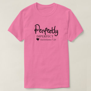 Perfect Imperfect Inspirerend Christelijk T-shirt