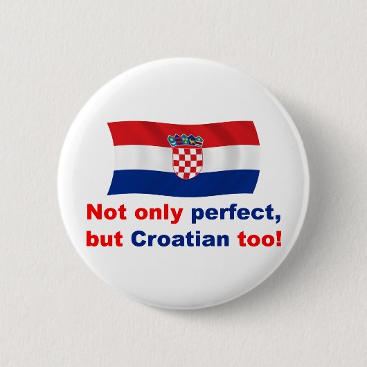 Perfect Kroatisch Ronde Button 5,7 Cm (Voorkant)