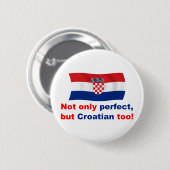 Perfect Kroatisch Ronde Button 5,7 Cm (Voorkant /achterkant)