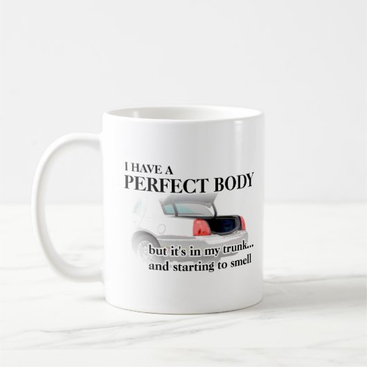 Perfect Lichaam In Kofferbak Grappige Mok Humor (Links)