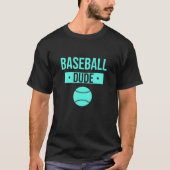 Perfect Man Baseball Man Funny Baseball Lovers G T-shirt (Voorkant)
