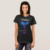 Perfect Martini Glass Shaken Not Stirred 3 T-shirt (Voorkant volledig)