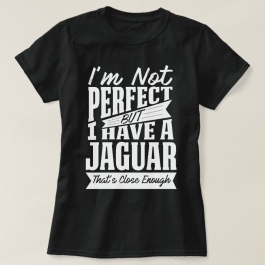 PERFECT MET JAGUAR W T-SHIRT (Design voorkant)