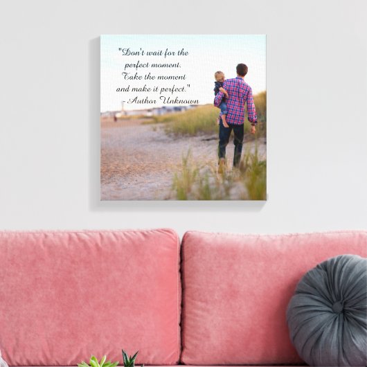 Perfect Moment Quote - Verpakt Canvas (Insitu (Woonkamer))