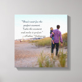 Perfect Moment Quote - Verpakt Canvas Afdruk