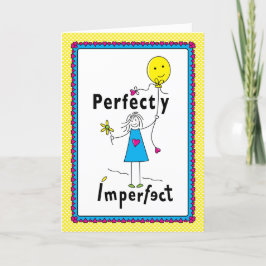 Perfect onvolmaakt 1_Wenskaart 5"x7" Kaart