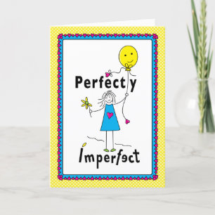 Perfect onvolmaakt 1_Wenskaart 5"x7" Kaart