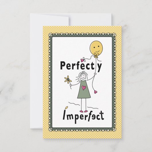 Perfect onvolmaakt 1C_Flat Card 5”x7” (Voorkant)