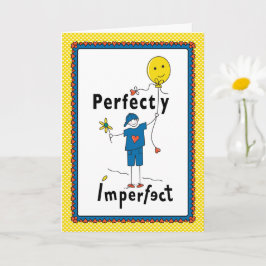 Perfect onvolmaakt 2B_Wenskaart 5"x7" Kaart