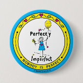 Perfect onvolmaakte 1_ronde Button Pin 3" (Voorkant)
