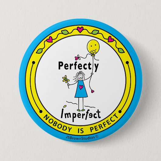 Perfect onvolmaakte 1_ronde Button Pin 3" (Voorkant)