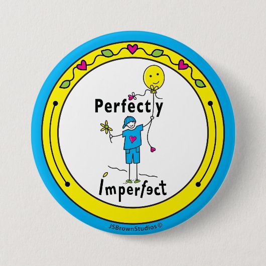 Perfect onvolmaakte 2_ronde Button Pin 3" (Voorkant)