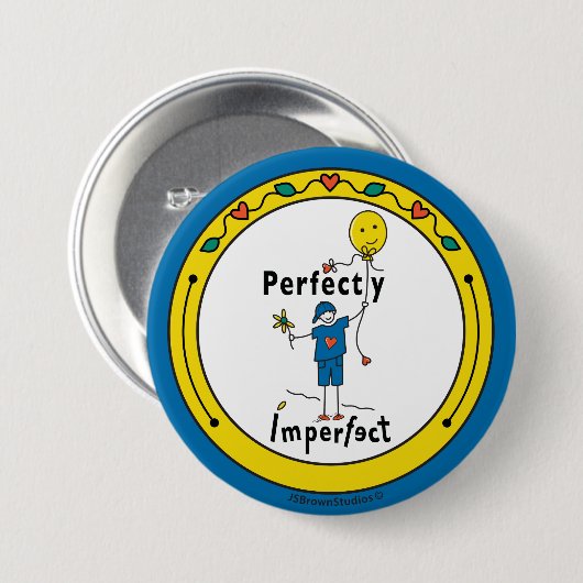 Perfect onvolmaakte 2B_Ronde Button Pin 3" (Voorkant /achterkant)