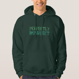 Perfect onvolmaakte shirten en jassen hoodie