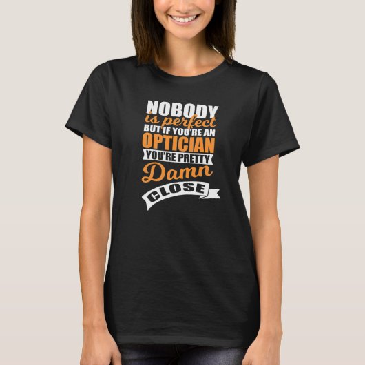 Perfect opticien t-shirt (Voorkant)