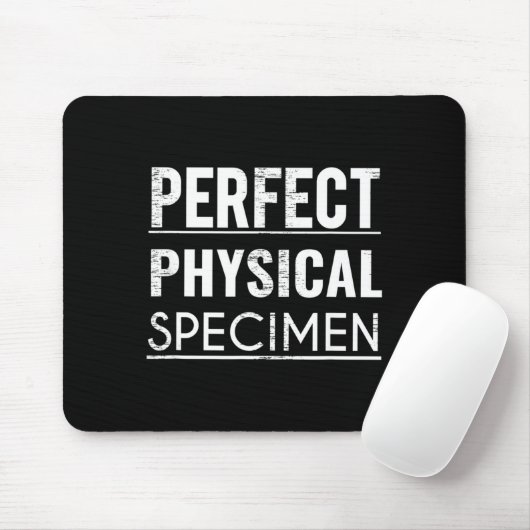 Perfect Physical Specimen Quote Funny Saying Gift  Muismat (Met muis)