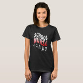 Perfect School Nurse Squad Nursing Nurse's Women N T-shirt (Voorkant volledig)