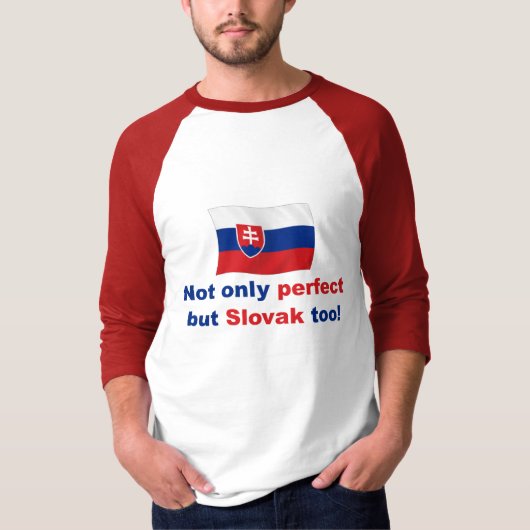 Perfect Slowaaks T-shirt (Voorkant)