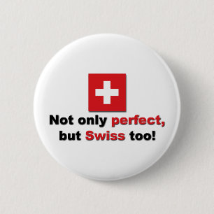 Perfect Swiss Ronde Button 5,7 Cm