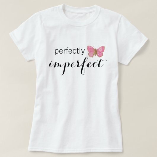 Perfect T-shirt (Design voorkant)