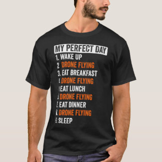 Perfecte Dag Drone Vliegende Giften voor Mannen Vr T-shirt