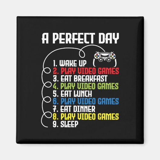 Perfecte Dag - Grappige Gamer Videogame 1 Magneet (Voorkant)