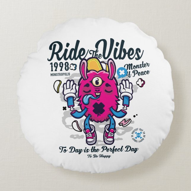 Perfecte dag om gelukkig te zijn | Grappig monster Rond Kussen (Voorkant)