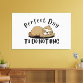Perfecte dag om niets te doen canvas afdruk (Insitu (Woonkamer))