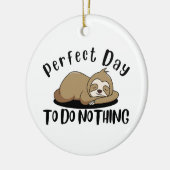 Perfecte dag om niets te doen keramisch ornament (Links)
