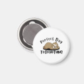 Perfecte dag om niets te doen magneet (Voorkant / Achterkant)