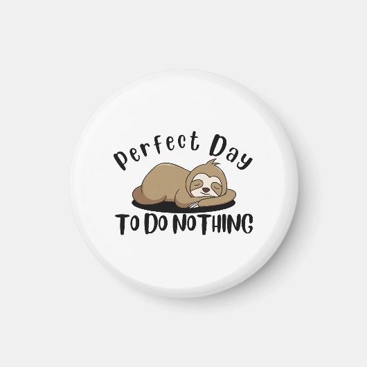 Perfecte dag om niets te doen magneet (Voorkant)
