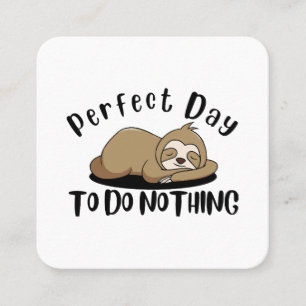 Perfecte dag om niets te doen vierkante visitekaartje