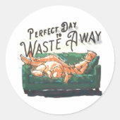 Perfecte dag om te verspillen ronde sticker (Voorkant)