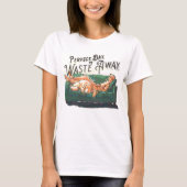 Perfecte dag om te verspillen t-shirt (Voorkant)