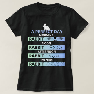Perfecte dag voor konijnenliefhebbers - Bunny T-shirt