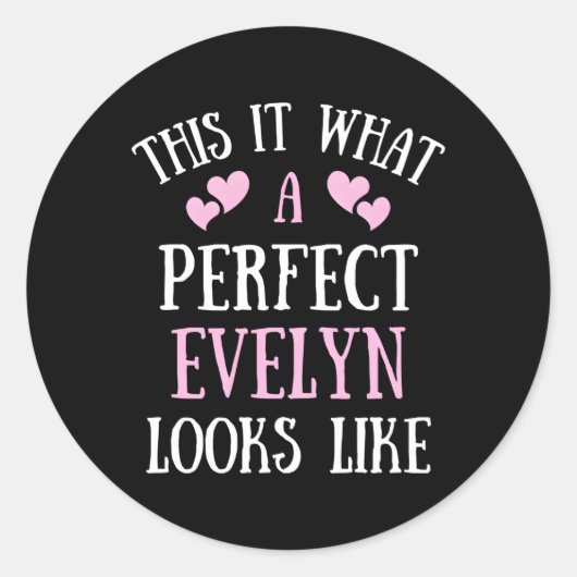 Perfecte Evelyn voor naam Ronde Sticker (Voorkant)