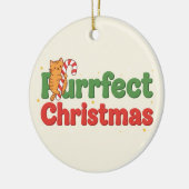 Perfecte Kerstkat Typografie Grappige Feestdagen Keramisch Ornament (Links)