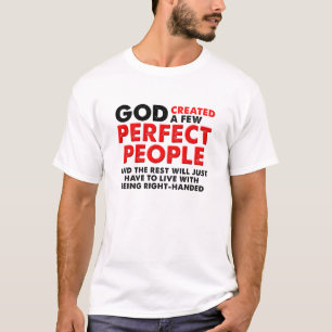 Perfecte linkerhand grappige T-shirt