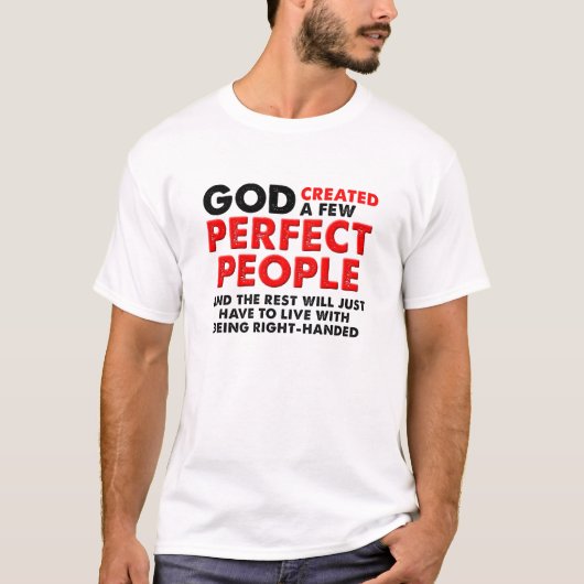 Perfecte linkerhand grappige T-shirt (Voorkant)