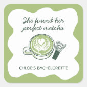 Perfecte Matcha Groene Thee Vrijgezellenfeest Vierkante Sticker (Voorkant)