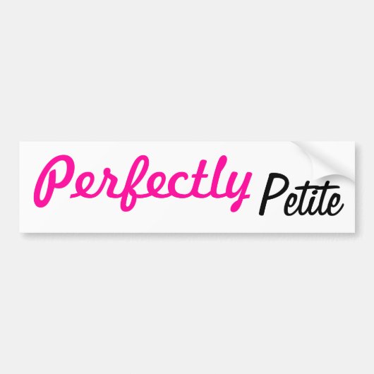 Perfecte Petite Bumpersticker (Voorkant)