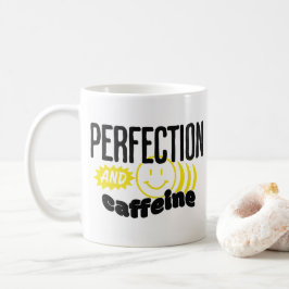 Perfectie en cafeïne Grappig Sarcastisch Koffiemok