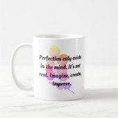PERFECTIE IS GEEN ECHTE Mok VOOR MOTIVATIE Koffie (Links)