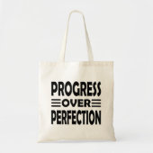 Perfectie is niet nodig | Progress Matters Tote Bag (Voorkant)