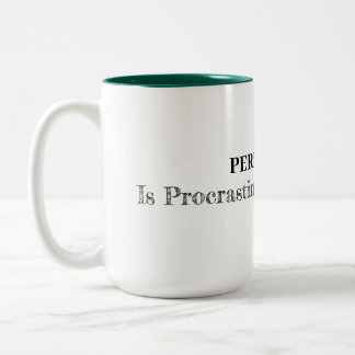 Perfectie is Procrastination in Disguise Tweekleurige Koffiemok