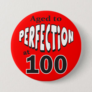 Perfectie op 100 jaar   100e verjaardag ronde button 7,6 cm