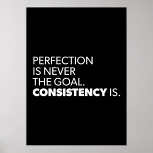 Perfectie versus consistentie - Succes Motivatie Poster