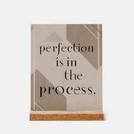 Perfectie zit in het proces optie 4 acryl bord